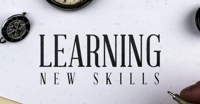 How to Build New Skills Fast